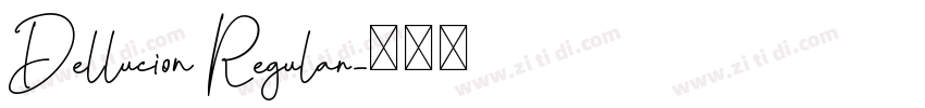 Dellucion Regular字体转换